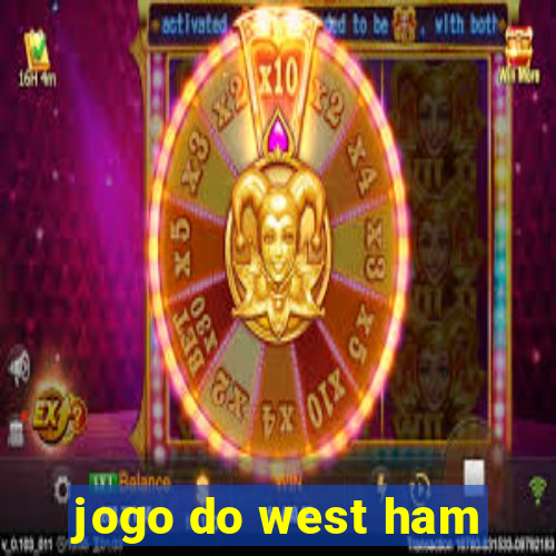 jogo do west ham